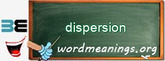 WordMeaning blackboard for dispersion